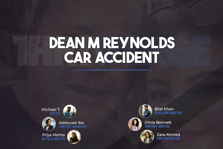 The aftermath of Dean M. Reynolds' car accident, was a tragic head-on collision that took a life.