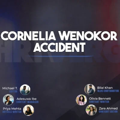 Overview related to Cornelia Wenokor Accident showcasing community support and recovery efforts.