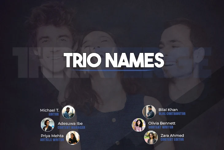 Trio Names: Explore creativity with different group name ideas for bands, businesses, and more.